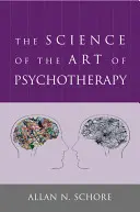 La scienza dell'arte della psicoterapia - The Science of the Art of Psychotherapy
