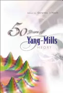 50 anni di teoria di Yang-Mills - 50 Years of Yang-Mills Theory
