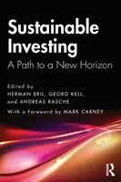 Investire sostenibile: Un percorso verso un nuovo orizzonte - Sustainable Investing: A Path to a New Horizon