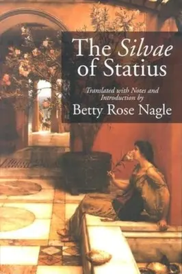 Le Silvae di Stazio - The Silvae of Statius