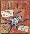 Insetti - Un viaggio pop-up nel mondo degli insetti, dei ragni e delle bestie striscianti - Bugs - A Pop-up Journey into the World of Insects, Spiders and Creepy-crawlies
