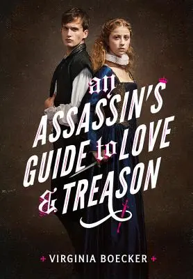 Guida dell'assassino all'amore e al tradimento - An Assassin's Guide to Love and Treason