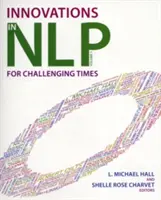 Innovazioni nella Nlp: Innovazioni per tempi difficili - Innovations in Nlp: Innovations for Challenging Times