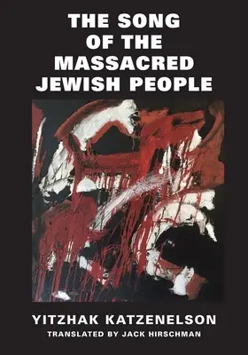 Il canto del popolo ebraico massacrato - The Song of the Massacred Jewish People