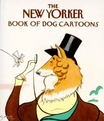 Il libro di vignette sui cani del New Yorker - The New Yorker Book of Dog Cartoons