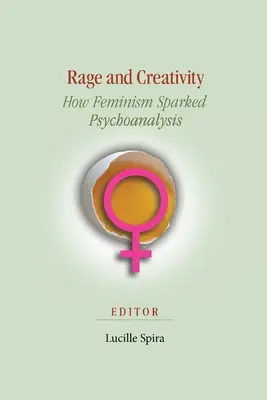 Rabbia e creatività: Come il femminismo ha dato vita alla psicoanalisi - Rage and Creativity: How Feminism Sparked Psychoanalysis