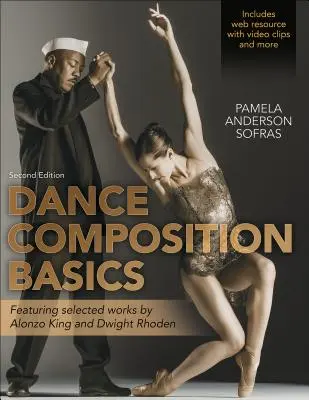 Fondamenti di composizione di danza - Seconda edizione - Dance Composition Basics-2nd Edition