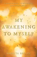 Il risveglio di me stesso - The Awakening to Myself