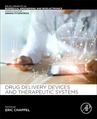 Dispositivi per la somministrazione di farmaci e sistemi terapeutici - Drug Delivery Devices and Therapeutic Systems