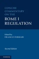 Commento conciso al Regolamento Roma I - Concise Commentary on the Rome I Regulation