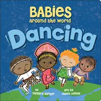Neonati nel mondo: La danza - Babies Around the World: Dancing