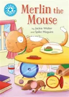 Campione di lettura: Il topo Merlino - Lettura indipendente Blu 4 - Reading Champion: Merlin the Mouse - Independent Reading Blue 4