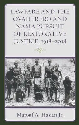 Lawfare e i Pusuit Ovaherero e Nama... 1918-2018 - Lawfare and the Ovaherero and Nama Pusuit... 1918-2018
