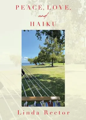 Pace, amore e haiku - Peace, Love, and Haiku