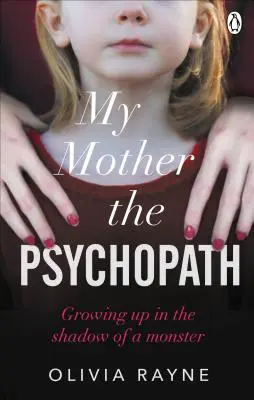 Mia madre, la psicopatica - Crescere all'ombra di un mostro - My Mother, the Psychopath - Growing up in the shadow of a monster