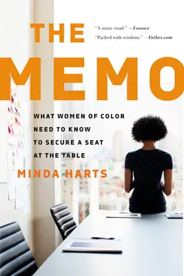 Il Memo: Quello che le donne di colore devono sapere per assicurarsi un posto a tavola - The Memo: What Women of Color Need to Know to Secure a Seat at the Table