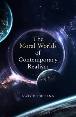 I mondi morali del realismo contemporaneo - The Moral Worlds of Contemporary Realism