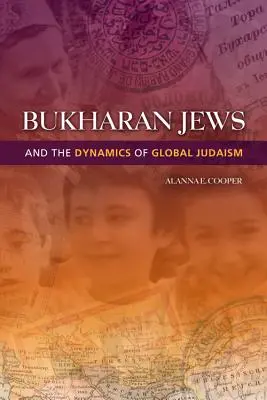 Gli ebrei bukhariani e le dinamiche dell'ebraismo globale - Bukharan Jews and the Dynamics of Global Judaism