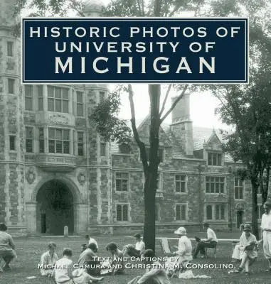 Foto storiche dell'Università del Michigan - Historic Photos of University of Michigan