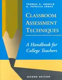 Tecniche di valutazione in classe: Un manuale per insegnanti universitari - Classroom Assessment Techniques: A Handbook for College Teachers