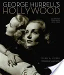 Hollywood di George Hurrell: Ritratti glamour 1925-1992: immagini dalle collezioni di Michael H. Epstein e Scott E. Schwimer e Ben S. Carbonet - George Hurrell's Hollywood: Glamour Portraits 1925-1992: Images from the Collections of Michael H. Epstein & Scott E. Schwimer Adn Ben S. Carbonet