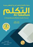 At-Takallum: un corso completo di arabo moderno. Livello ELEMENTARE A2 - At-Takallum - At-Takallum: A Comprehensive Modern Arabic Course. ELEMENTARY A2 Level - At-Takallum