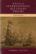 Storia della teoria delle relazioni internazionali: Terza edizione - A History of International Relations Theory: Third Edition