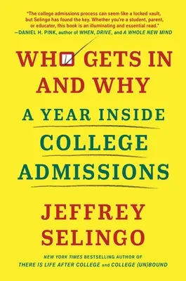 Chi entra e perché: Un anno all'interno delle ammissioni universitarie - Who Gets in and Why: A Year Inside College Admissions