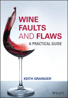 Difetti e difetti del vino: Una guida pratica - Wine Faults and Flaws: A Practical Guide