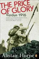 Il prezzo della gloria: Verdun 1916; Edizione riveduta - The Price of Glory: Verdun 1916; Revised Edition