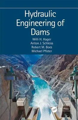 Ingegneria idraulica delle dighe - Hydraulic Engineering of Dams