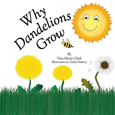 Perché crescono i denti di leone - Why Dandelions Grow
