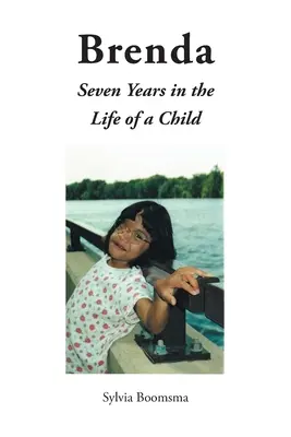 Brenda: Sette anni nella vita di un bambino - Brenda: Seven Years in the Life of a Child