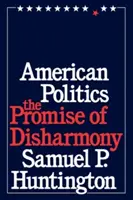 Politica americana: La promessa della disarmonia - American Politics: The Promise of Disharmony