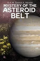 Il mistero della cintura di asteroidi - Mystery of the Asteroid Belt