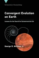 L'evoluzione convergente sulla Terra: Lezioni per la ricerca della vita extraterrestre - Convergent Evolution on Earth: Lessons for the Search for Extraterrestrial Life