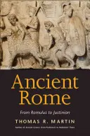 Roma antica: Da Romolo a Giustiniano - Ancient Rome: From Romulus to Justinian