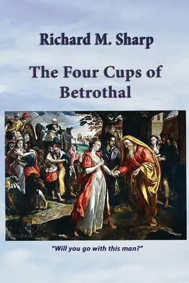 Le quattro tazze della promessa di matrimonio - The Four Cups of Betrothal