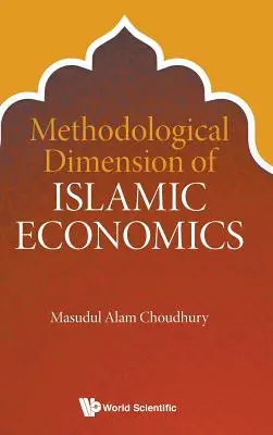 Dimensione metodologica dell'economia islamica - Methodological Dimension of Islamic Economics