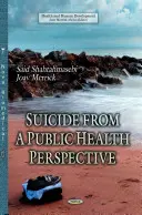 Il suicidio dal punto di vista della salute pubblica - Suicide from a Public Health Perspective