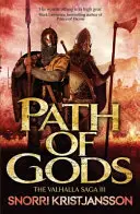 Il cammino degli dei - La saga del Valhalla Libro III - Path of Gods - The Valhalla Saga Book III