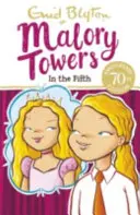 Malory Towers: Nel quinto - Libro 5 - Malory Towers: In the Fifth - Book 5