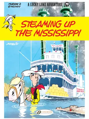 In viaggio sul Mississippi: Lucky Luke - Steaming Up the Mississippi: Lucky Luke