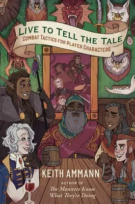 Vivere per raccontare, 2: Tattiche di combattimento per i personaggi giocanti - Live to Tell the Tale, 2: Combat Tactics for Player Characters