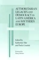 Eredità autoritarie e democrazia in America Latina e nell'Europa meridionale - Authoritarian Legacies and Democracy in Latin America and Southern Europe