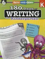 180 giorni di scrittura per la scuola materna: Esercitarsi, valutare, diagnosticare - 180 Days of Writing for Kindergarten: Practice, Assess, Diagnose
