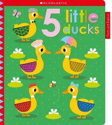 5 piccole anatre: Scholastic Early Learners (Tocca ed esplora) - 5 Tiny Ducks: Scholastic Early Learners (Touch and Explore)
