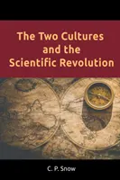 Le due culture e la rivoluzione scientifica - The Two Cultures and the Scientific Revolution