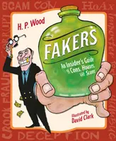 Fakers: Guida per addetti ai lavori a truffe, frodi e imbrogli - Fakers: An Insider's Guide to Cons, Hoaxes, and Scams