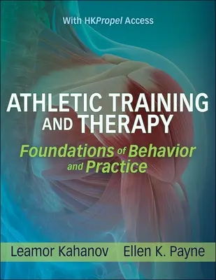 Preparazione atletica e terapia - Fondamenti di comportamento e pratica - Athletic Training and Therapy - Foundations of Behavior and Practice